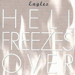 Eagles - Hell Freezes Over - 25th Anniversary Reissue CD – Hledejceny.cz