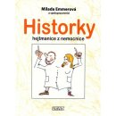 Historky hejtmanice z nemocnice - Milada Emmerová