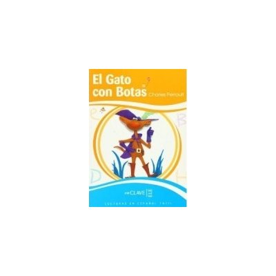 LECTURAS NINOS: EL GATO CON BOTAS - PERRAULT, Ch. – Hledejceny.cz