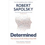 Determined - Robert M. Sapolsky – Zboží Dáma