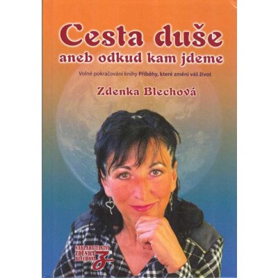 Cesta duše aneb odkud kam jdeme – Hledejceny.cz