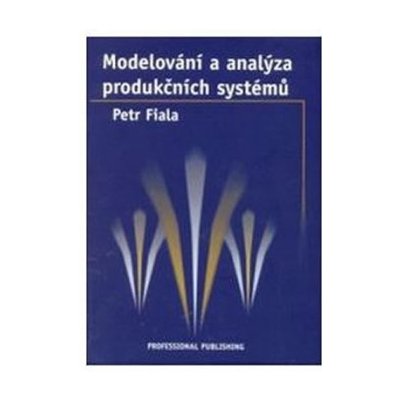 Modelování a analýza produkčních systémů – Hledejceny.cz