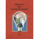 Příručka pro elektrotechnika - Klaus Tkotz – Hledejceny.cz