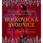 Boskovická svodnice - Vlastimil Vondruška – Hledejceny.cz