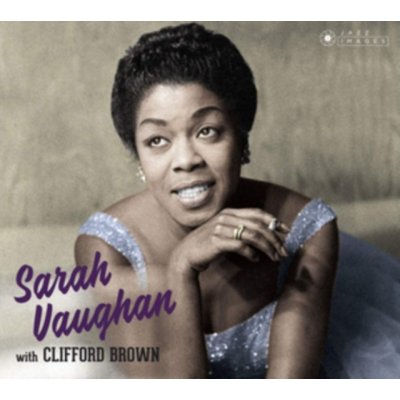 Sarah Vaughan With Clifford Brown - Vaughan, Sarah / Brown, Clifford CD – Zbozi.Blesk.cz
