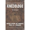 Kniha Základní kniha Kineziologie, Nová cesta ke zdraví pro 21. století