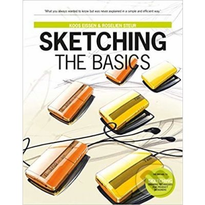 Sketching The Basics - Roselien Steur, Koos Eissen – Zboží Mobilmania