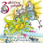 Babiččiny pohádky o princích a princeznách 1 2, 2 CD – Sleviste.cz