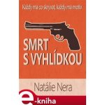 Smrt s vyhlídkou - Natálie Nera – Hledejceny.cz