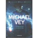 Michael Vey: Uprchlík z cely 25 - Richard Paul Evans – Hledejceny.cz