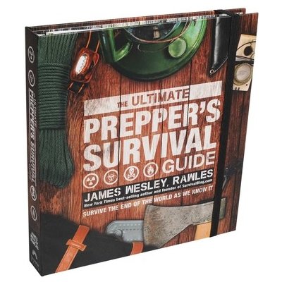 The Ultimate Prepper's Survival Guide Wesley Rawles JamesPevná vazba – Zboží Mobilmania