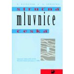 Stručná mluvnice česká - Upravené vydání podle nových pravidel českého pravopisu z r. 1993 – Hledejceny.cz