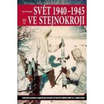Svět 1940-1945 ve stejnokroji Jan Tomáš – Hledejceny.cz