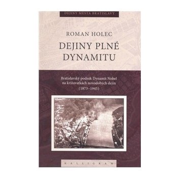 Dejiny plné dynamitu