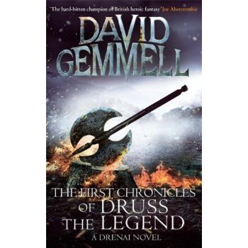The First Chronicles of Druss the Legend - David Gemmell