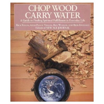 Chop Wood, Carry Water – Zboží Mobilmania