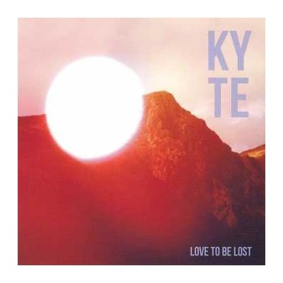 Kyte - Love To Be Lost CD – Zbozi.Blesk.cz