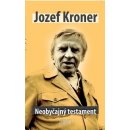 Neobyčajný testament - Jozef Kroner