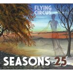 Flying Circus - Seasons 25 CD