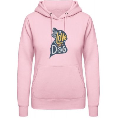 AWDis Hoodie mikina Design Vše co potřebujete je láska a pes Miminkovská růžová dámské – Hledejceny.cz