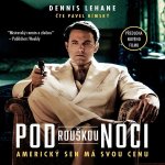 Pod rouškou noci - Dennis Lehane – Zboží Dáma