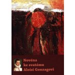 Novéna ke svatému Aloisi Gonzagovi - kol. – Zbozi.Blesk.cz