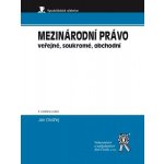 Mezinárodní právo veřejné, soukromé, obchodní, 5. vydání – Sleviste.cz
