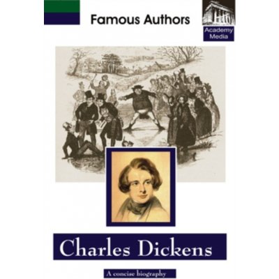 Famous Authors: Charles Dickens - A Concise Biography DVD – Hledejceny.cz