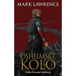 Osheimské kolo - Mark Lawrence – Hledejceny.cz