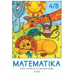 Matematika 2.roč/4B.díl učebnice Alter Landová Vlasta, Staudková Hana, Tůmová Věra – Hledejceny.cz