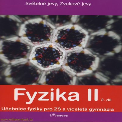 Fyzika 2 - 2.díl Banáš P., Holubová R., Kubínek R. – Zboží Mobilmania