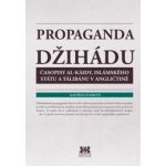Propaganda džihádu - Kateřina Plisková – Hledejceny.cz