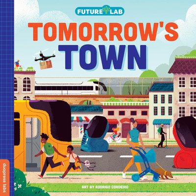 Future Lab: Tomorrow's Town Cordeiro RodrigoBoard Books – Zbozi.Blesk.cz