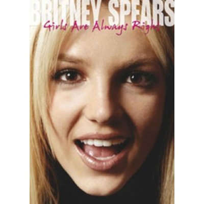 Britney Spears: Girls Are Always Right DVD – Sleviste.cz