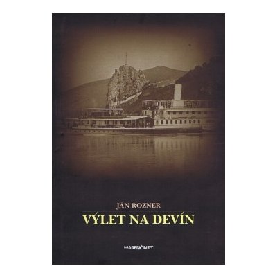 Výlet na Devín – Hledejceny.cz