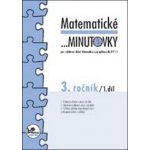 Matematické minutovky pro 3. ročník /1. díl - 3. ročník - Josef Molnár, Hana Mikulenková – Hledejceny.cz