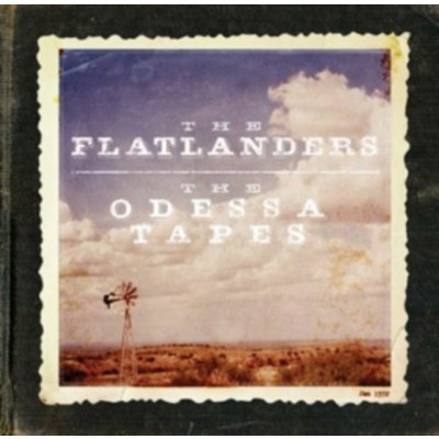 Flatlanders - Odessa Tapes CD