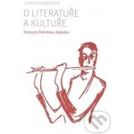 O literatuře a kultuře. Texty pro Šrámkovu Sobotku - Ludmila Budagovová – Hledejceny.cz