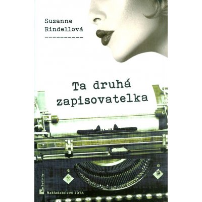 Ta druhá zapisovatelka - Suzanne Rindellová