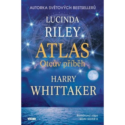 Atlas - Příběh otce - Lucinda Riley – Hledejceny.cz