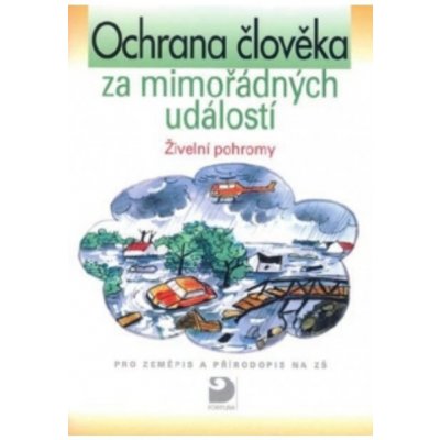 Ochrana člověka za mimořádných událostí - Živelní pohormy - Herink, Balek – Hledejceny.cz