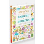 Příručka pro babičku a dědečka – Hledejceny.cz