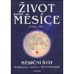 Život podle měsíce - Wolfgang Maier – Hledejceny.cz