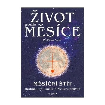 Život podle měsíce - Wolfgang Maier