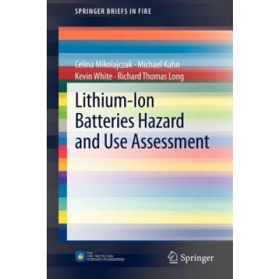 Lithium-Ion Batteries Hazard and Use Assessment