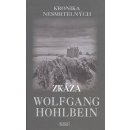 Zkáza -- Kronika nesmrtelných 4.díl - Wolfgang Hohlbein