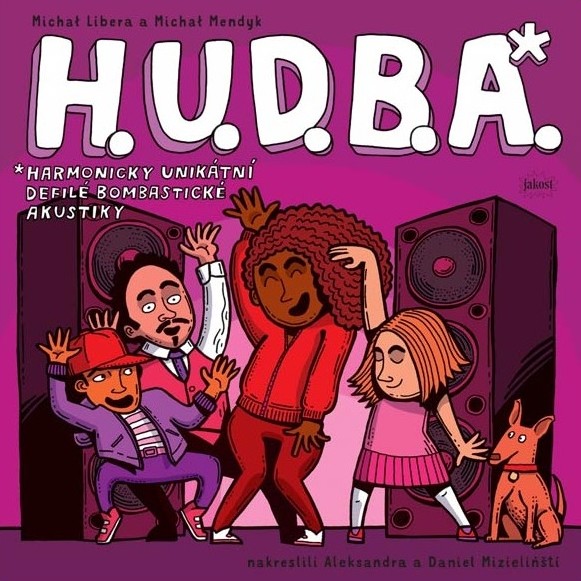 H .U.D.B.A. - Michał Libera, Michał Mendyk