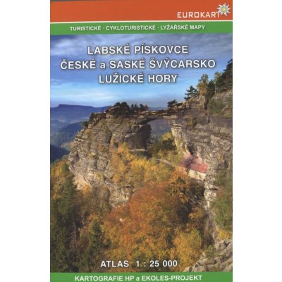 Labské pískovce České a Saské Švýcarsko Lužické hory 1 : 25 000 atlas
