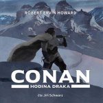 Conan - Hodina draka - Robert Ervin Howard – Hledejceny.cz