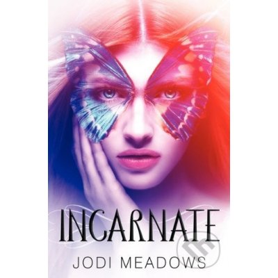 Incarnate - Jodi Meadows